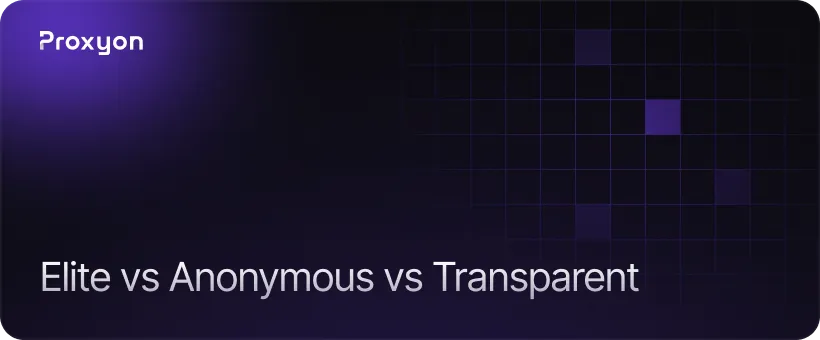 Elite vs Anonymous vs Transparent