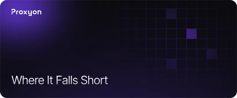 Where It Falls Short