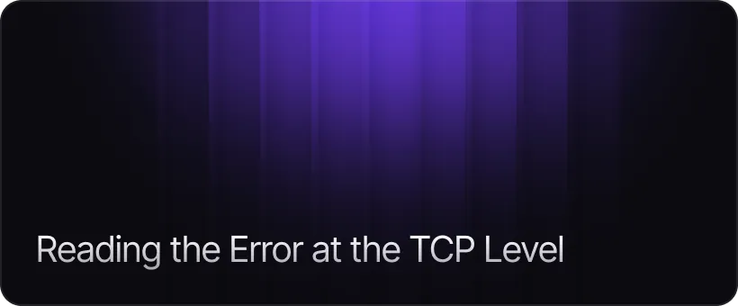 Reading the Error at the TCP Level