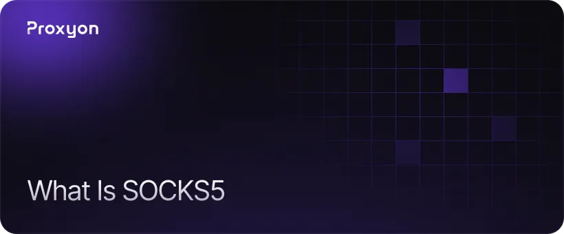 What Is SOCKS5