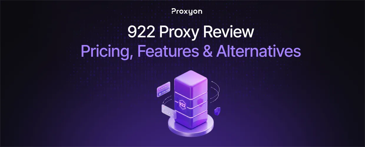 922 Proxy Review: Pricing, Features & Alternatives (2026)