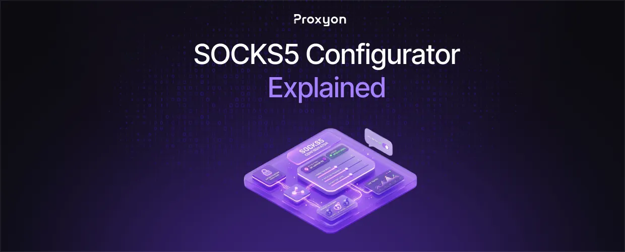 SOCKS5 Configurator Explained (2026)