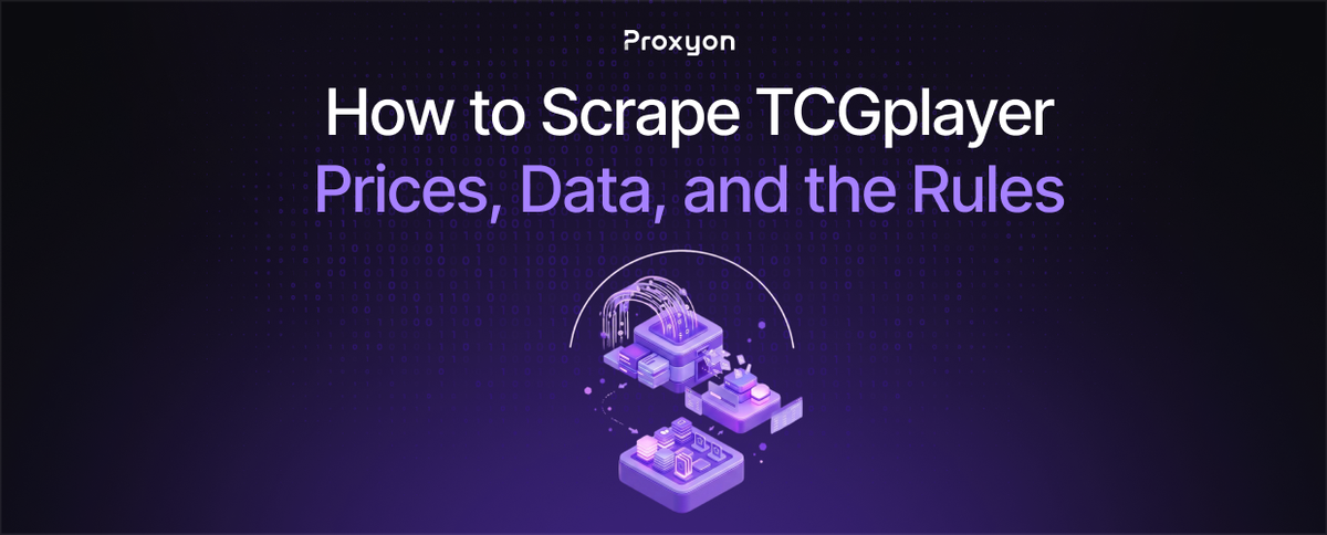 How to Scrape TCGplayer: Prices, Data, and the Rules (2026)