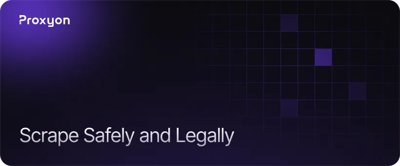 What Makes Web Scraping Legal or Illegal