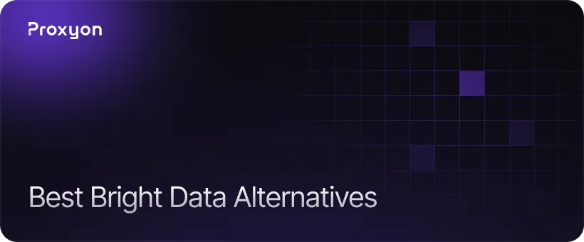 Top Bright Data Alternatives in 2026
