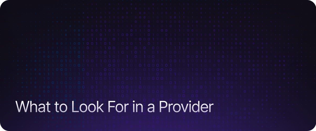 What to Look For in a Provider