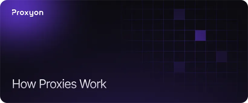 How Proxies Work