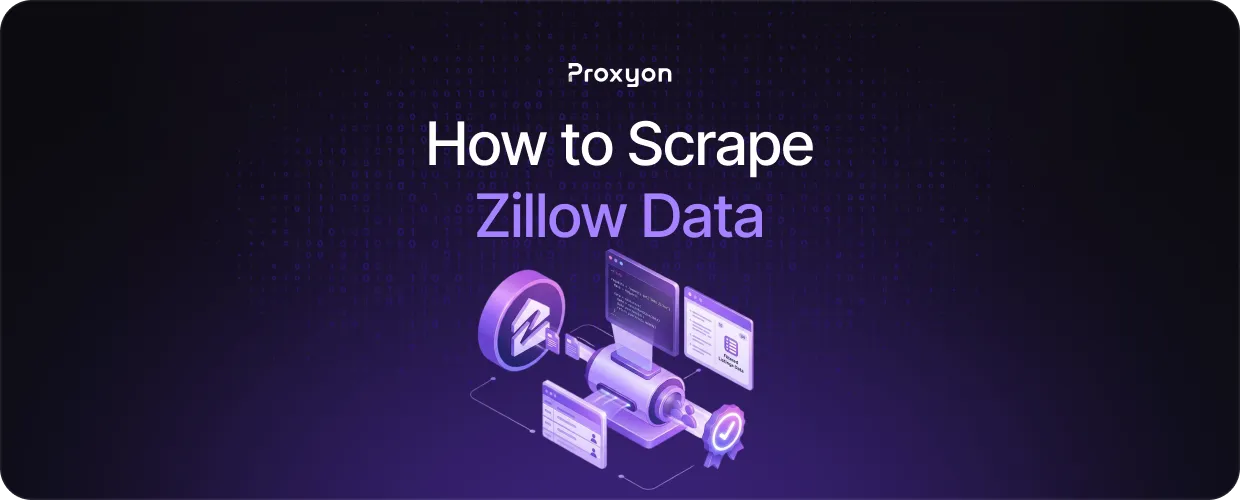 How to Scrape Zillow Data