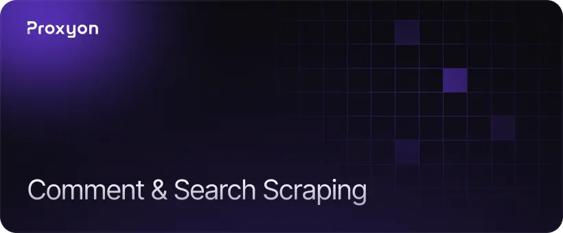 Session Structure for Comment and Search Scraping
