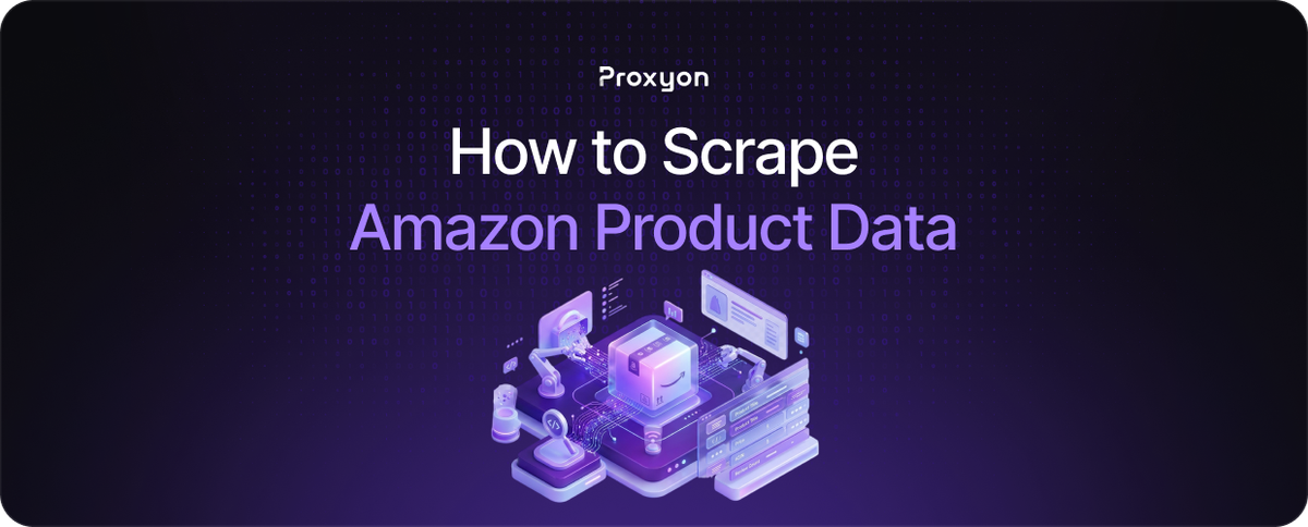 How to Scrape Amazon Product Data