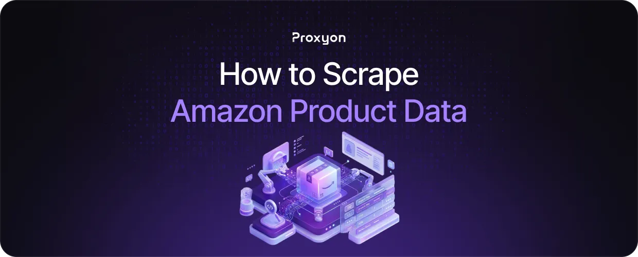 How to Scrape Amazon Product Data